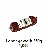 Leber gewolft 250g
